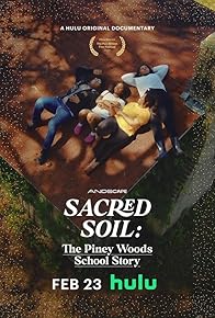 Primary photo for Sacred Soil: The Piney Woods School Story