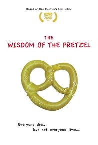 Primary photo for Wisdom of the Pretzel