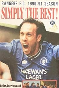 Primary photo for Rangers FC 1990-91 Season: Simply the Best