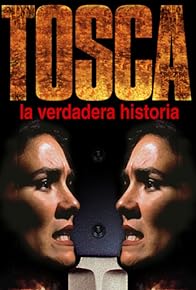 Primary photo for Tosca, la verdadera historia