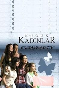 Primary photo for Küçük Kadinlar