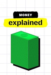 Primary photo for Money, Explained