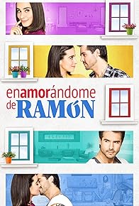 Primary photo for Enamorándome de Ramón