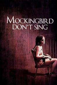 Primary photo for Mockingbird Don't Sing