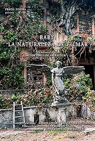 Primary photo for Baby: la Naturaleza de filmar