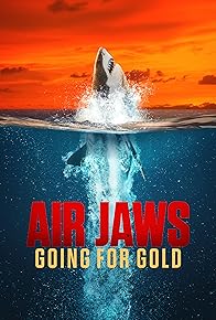 Primary photo for Air Jaws: Going for Gold