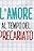 L'amore al tempo del precariato