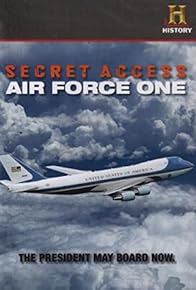 Primary photo for Secret Access: Air Force One