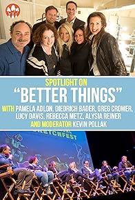 Primary photo for Spotlight on Better Things