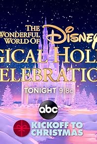 Primary photo for The Wonderful World of Disney: Magical Holiday Celebration