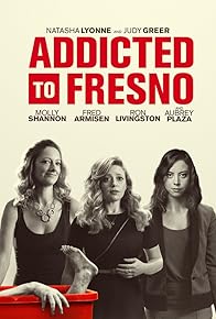 Primary photo for Addicted to Fresno