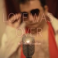 Primary photo for TheLongoodBye: Love Was Over