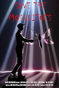 Primary photo for Save the Mosquitoes