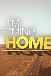 Primary photo for I'm Coming Home: Thanksgiving Special