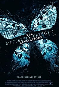 Primary photo for The Butterfly Effect 3: Revelations