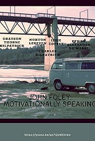 Primary photo for John Foley: Motivationally Speaking