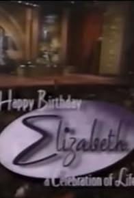 Primary photo for Happy Birthday Elizabeth: A Celebration of Life