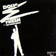 Primary photo for Doug E. Fresh & The Get Fresh Crew: Cut That Zero