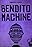 Bendito Machine II: The Spark of Life