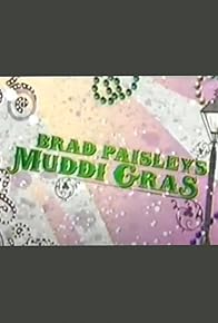 Primary photo for Brad Paisley's Muddi Gras