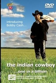 Primary photo for The Indian Cowboy: One in a Billion