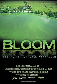 Primary photo for Bloom: The Plight of Lake Champlain