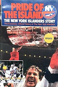 Primary photo for Pride of the island: The New York Islanders Story