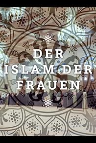 Primary photo for Der Islam der Frauen