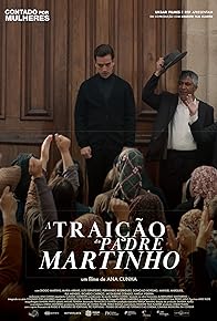 Primary photo for A Traição do Padre Martinho