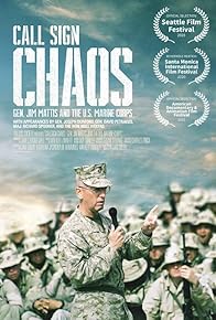 Primary photo for Call Sign Chaos: General Jim Mattis and the U.S. Marine Corps