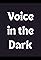 Voice in the Dark's primary photo