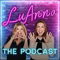 Primary photo for LuAnna: The Podcast