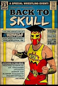 Primary photo for Chikara: Back to Skull