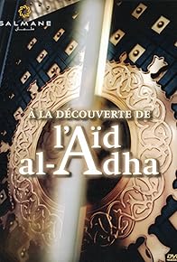 Primary photo for A la découverte de l'Aïd Al Adha