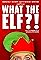 What the Elf?!'s primary photo