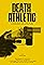 Death Athletic: A Dissident Architecture's primary photo