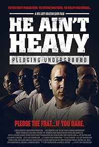 Primary photo for He Ain't Heavy: Pledging Underground