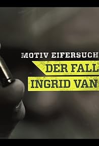 Primary photo for Motiv Eifersucht? Der Fall Ingrid van Bergen