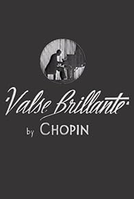 Primary photo for Valse brillante de Chopin