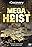 Mega Heist