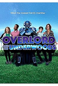 Primary photo for Overlord and the Underwoods