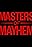 Masters of Mayhem