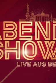 Primary photo for Abendshow: Live aus Berlin