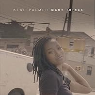 Primary photo for Keke Palmer: Many Things