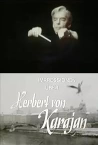 Primary photo for Impressions of Herbert Von Karajan