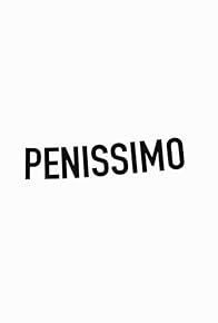 Primary photo for Penissimo