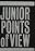 Junior Points of View