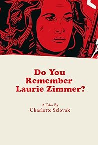 Primary photo for Do You Remember Laurie Zimmer?