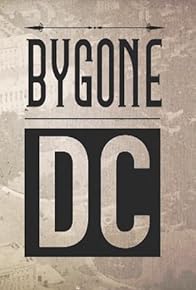 Primary photo for Bygone DC