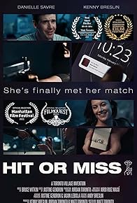 Primary photo for Hit or Miss